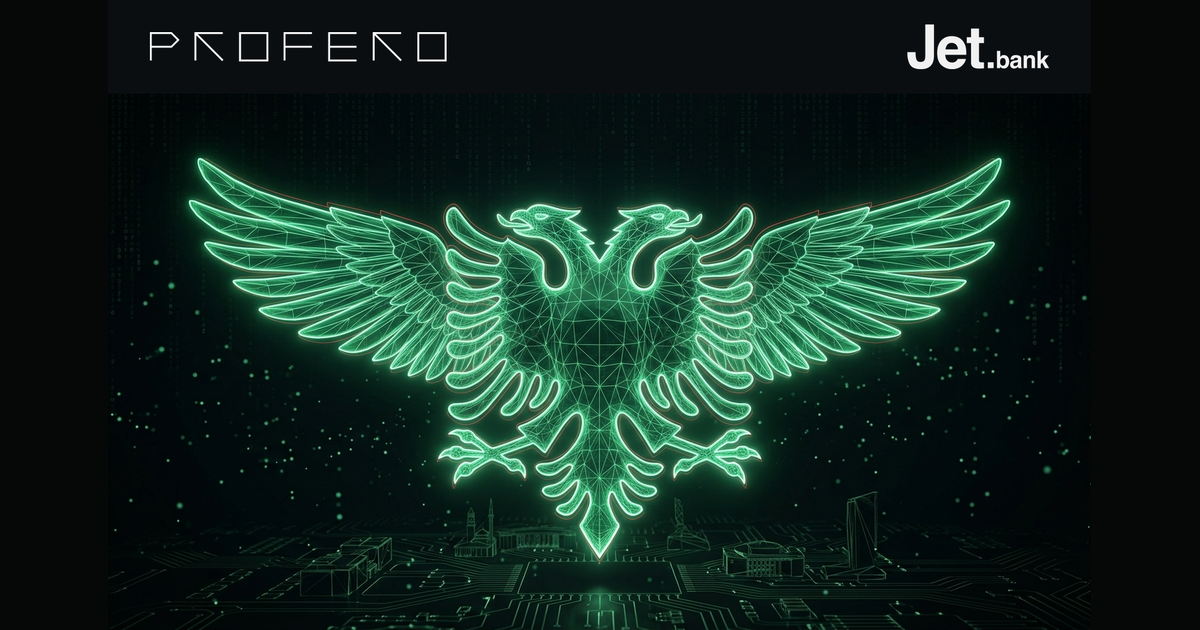Profero Congratulates Jet Bank on the Launch of Albania's First 100% Digital Bank